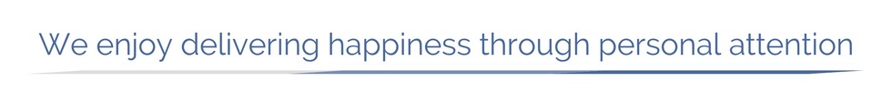 Delivering happiness through personal attention Delivering happiness through personal attention